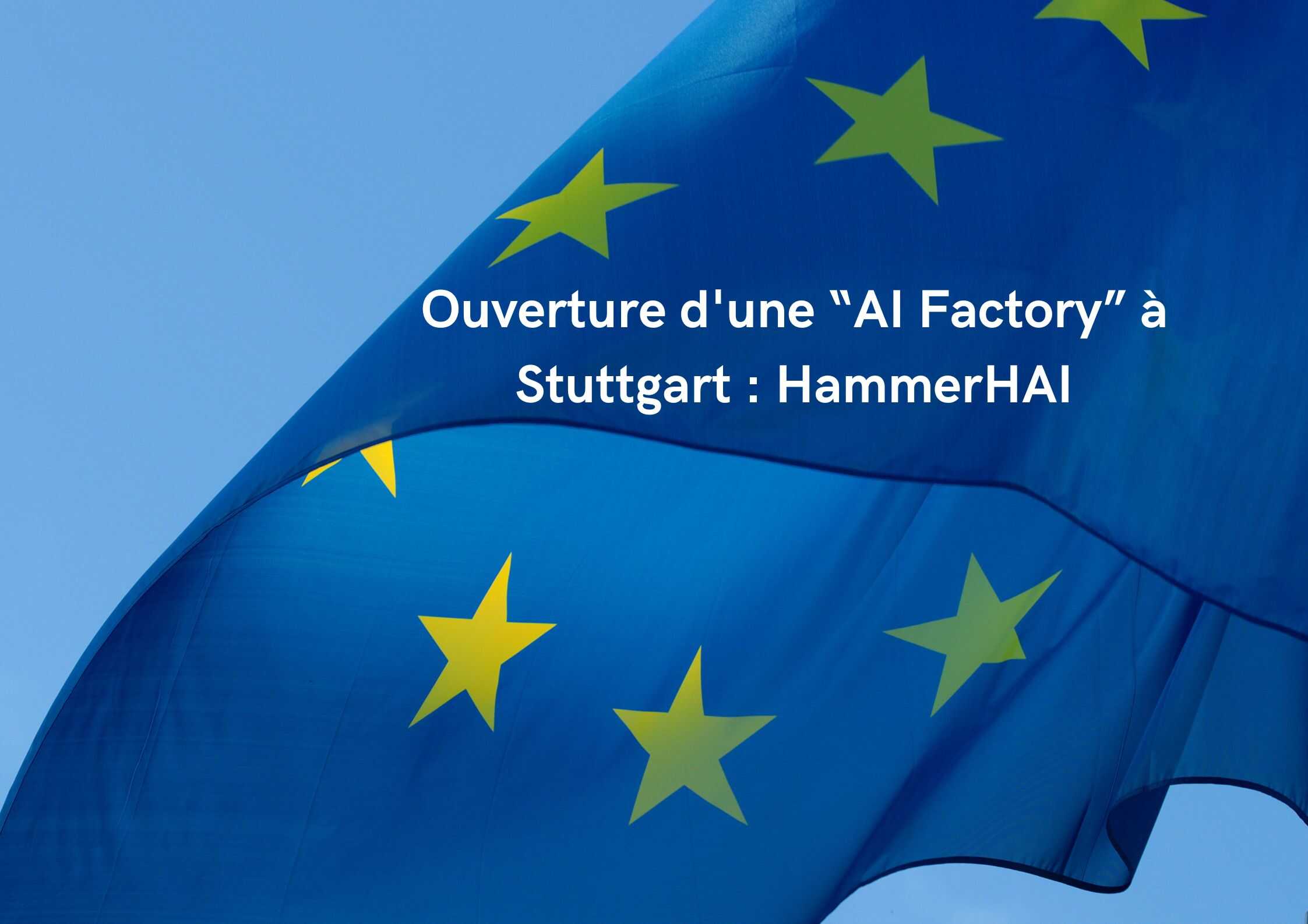 Ouverture d’une AI Factory à Stuttgart : HammerHAI